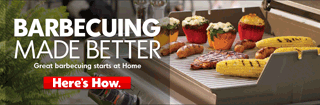 Clickable Button showing an image of food on a BBQ grill with 'Barbecuing made better' text that opens that Home Hardware Web Page in a New Browser Tab